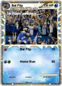 Bat Flip