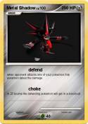 Metal Shadow