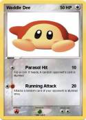 Waddle Dee