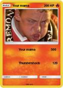 Your mama