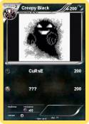Creepy Black