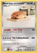 Bread Dog