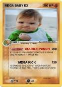 MEGA BABY EX