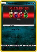Teletubbies
