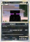 Ender Men!