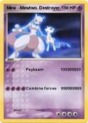 Mew - Mewtwo.