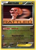 RATTLED
