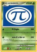 Pi =3.141592653