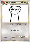 I LIKE TRAINS