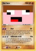 Dur face