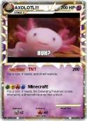 AXOLOTL!!!