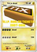 TIX is dead