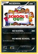 NO SCHOOL