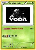 the killer yoda