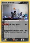 maman déstructor