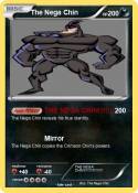 The Nega Chin