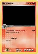 black rooms