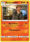 Big bot brayden