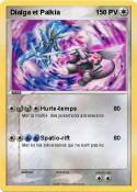 Dialga et Palki