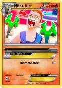 Ree Kid