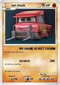 not chuck