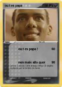ou t es papa