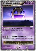 EPIC FACE NUKE