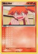 Misty Mad