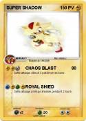SUPER SHADOW