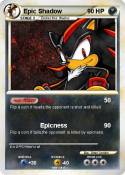 Epic Shadow