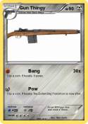 Gun Thingy