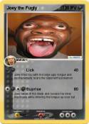 Joey the Fugly