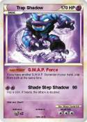 Trap Shadow