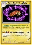 Super Shadow 3