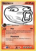 Derp face ex