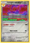 Corrupted Windo
