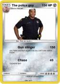 The police guy