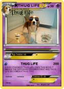THUG LIFE