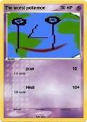 The worst pokem