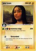 your mom