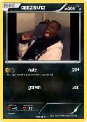 DEEZ NUTZ