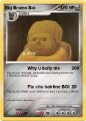 Big Brains Boi