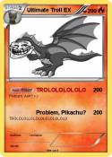 Ultimate Troll
