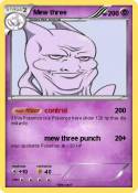 Mew three