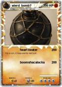 wierd bomb?