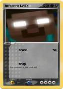 herobrine LV.EX