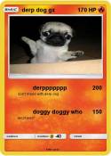 derp dog gx