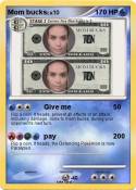 Mom bucks