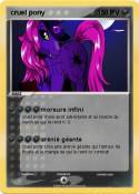 cruel pony