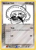 Mexican Troll
